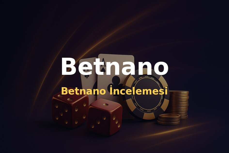 Betnano İncelemesi - Betnano